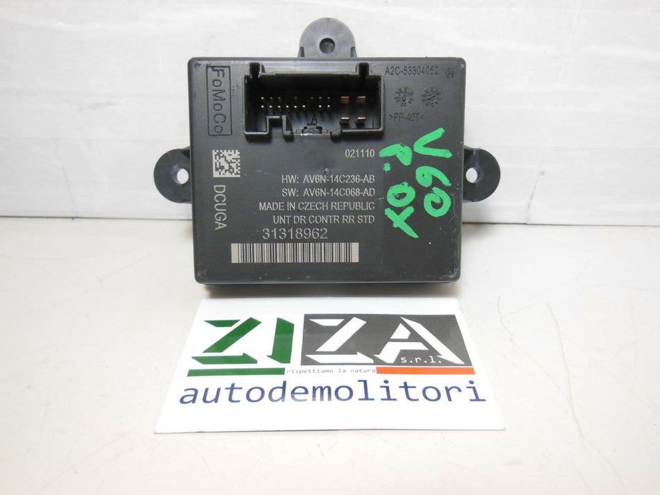 Centralina Porta Posteriore Volvo V60 2010 31318962 AV6N-14C236-AB AV6N-14C068-AD