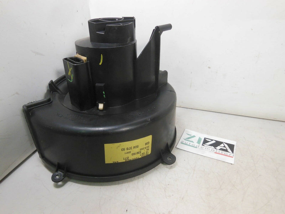 Ventola Riscaldamento Abitacolo Opel Zafira A 2.2 125cv Y22DTR 2002 90437893