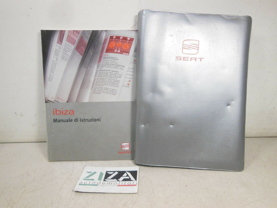 Libretto Manuale Istruzioni Italiano Seat Ibiza 6L 2003 6L6012003BD